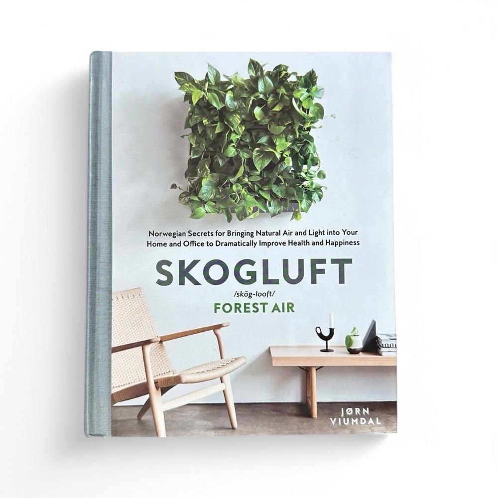 Skogluft Forest Air Book by Jorn Viumdal Scandinavian Design Home Guide